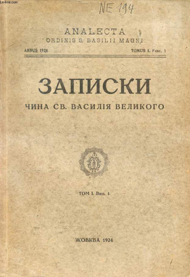 OUVRAGE EN RUSSE (ZAPISKI, ANALECTA ORDINIS S. BASILII MAGNI, 1924-1935, 8 T.) (VOIR PHOTO POUR DESCRIPTION DU TEXTE)