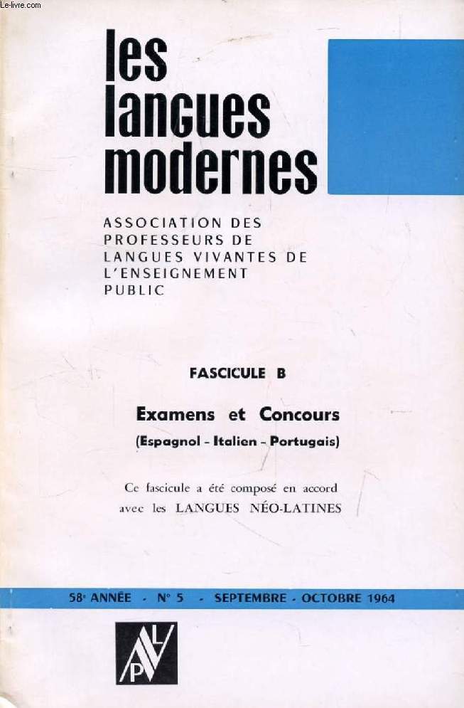 LES LANGUES MODERNES, 58e ANNEE, N 5, Fasc. B, SEPT.-OCT. 1964 (Sommaire: Examens et Concours (Espagnol - Italien - Portugais))