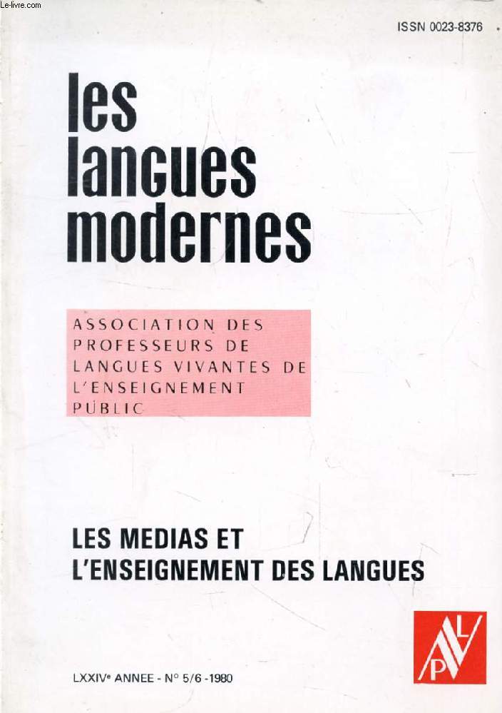 LES LANGUES MODERNES, 74e ANNEE, N 5-6, 1980 (Sommaire: LES MEDIAS ET L'ENSEIGNEMENT DES LANGUES.)