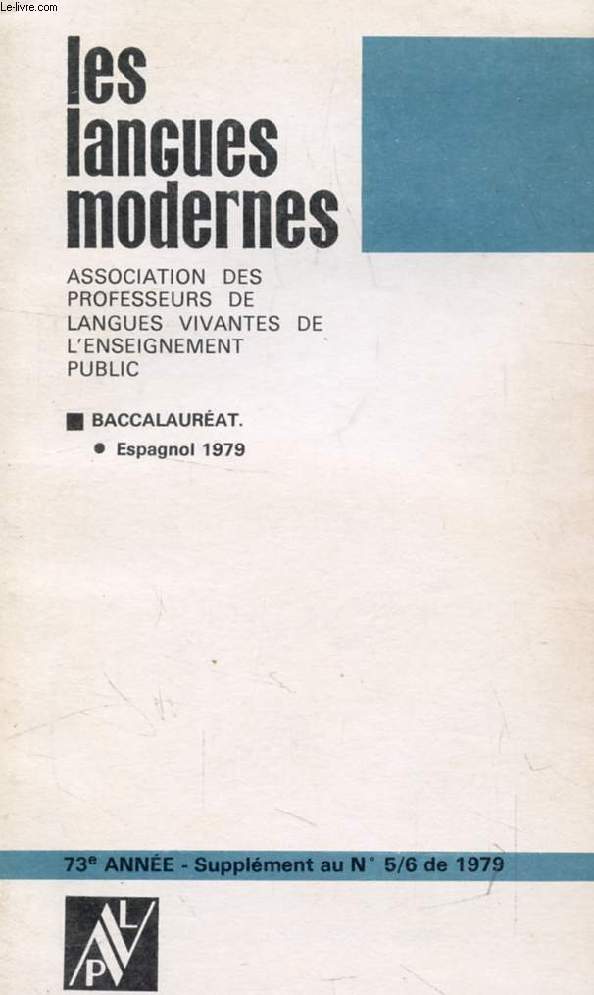 LES LANGUES MODERNES, 73e ANNEE, SUPPLEMENT AU N 5-6, 1979, BACCALAUREAT, ESPAGNOL 1979