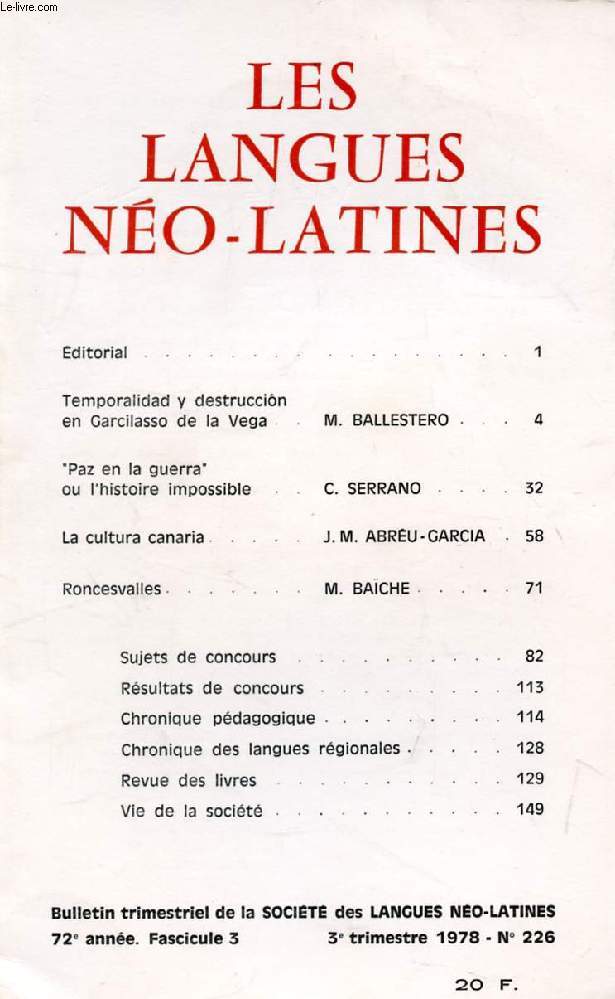 LES LANGUES NEO-LATINES, 72e ANNEE, N 226, 1978 (Sommaire: Temporalidad y destruccin en Garcilasso de la Vega, M. BALLESTERO. 