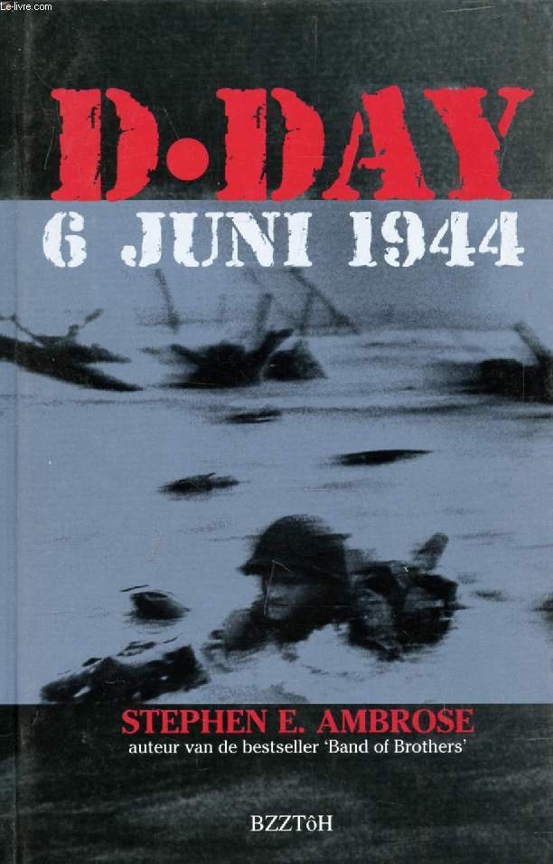 D-DAY, 6 JUNI 1944
