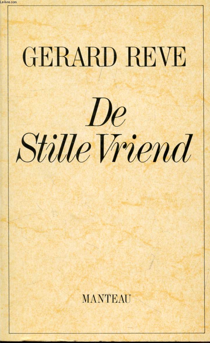 DE STILLE VRIEND