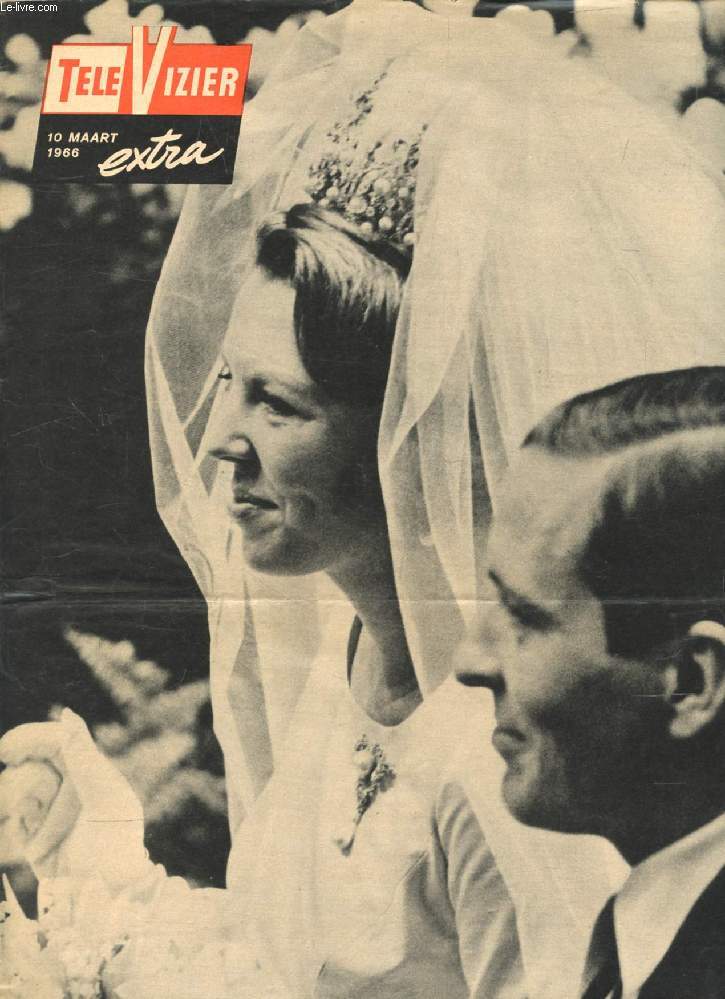 TELE VIZIER, 10 MAART 1966, EXTRA, BEATRIX WAS DE BRUID