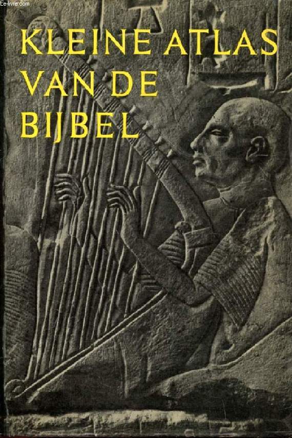 KLEINE ATLAS VAN DE BIJBEL