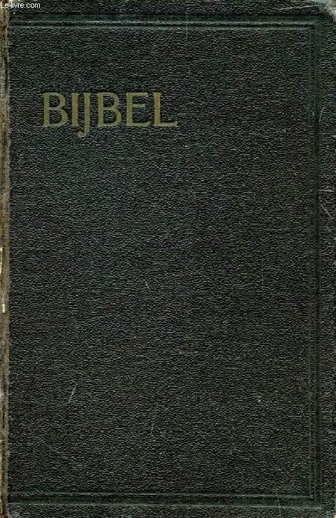BIJBEL, DAT IS DE GANSCHE HEILIGE SCHRIFT, BEVATTENDE ALLE DE CANONIEKE BOEKEN DES OUDEN EN NIEUWEN TESTAMENTS