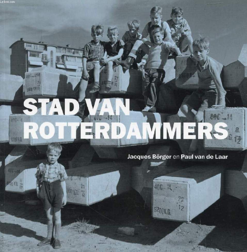STAD VAN ROTTERDAMMERS, Scnes uit een Expositie