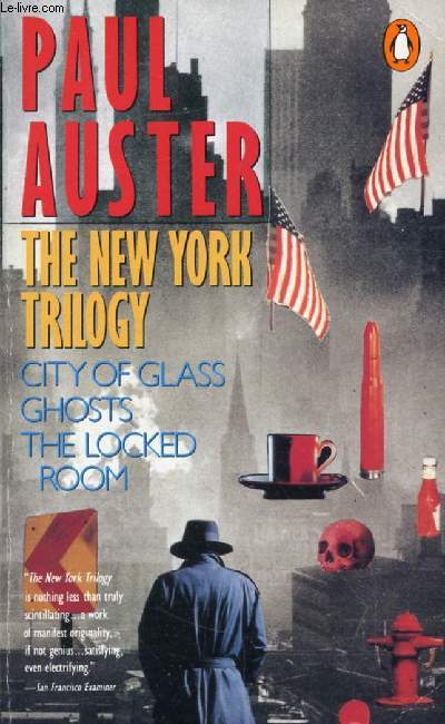 THE NEW YORK TRILOGY (City of Glass, Ghosts, The Locked Room)