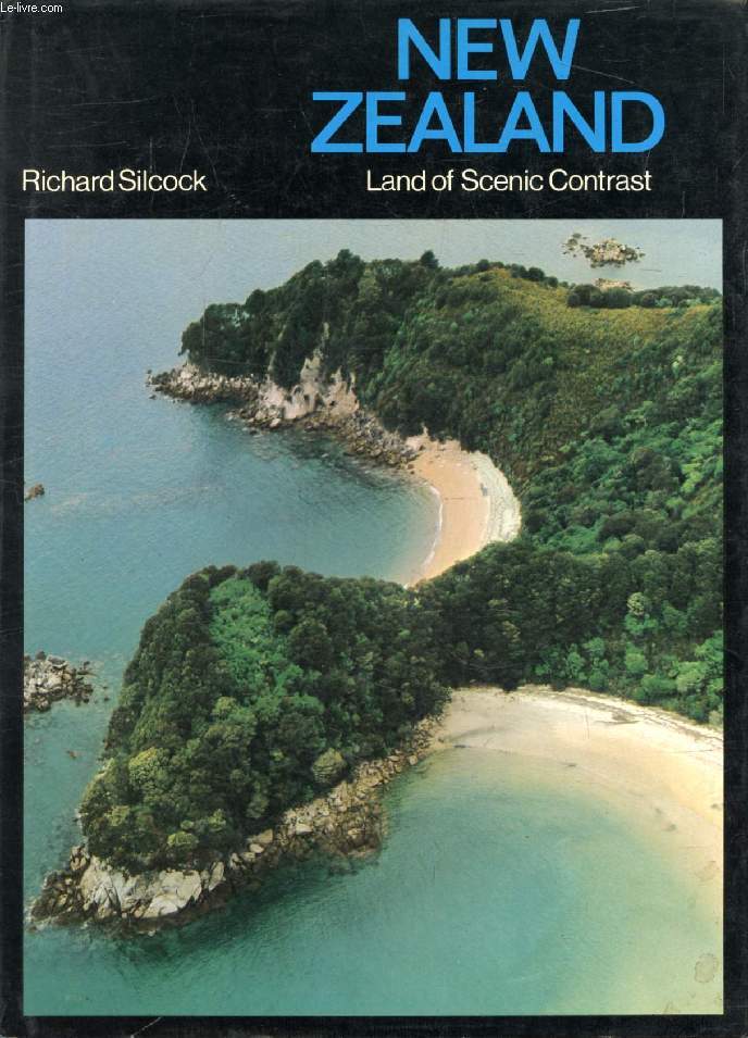 NEW ZEALAND, Land of Scenic Contrast