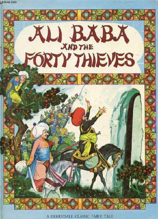 ALI BABA AND THE FORTY THIEVES