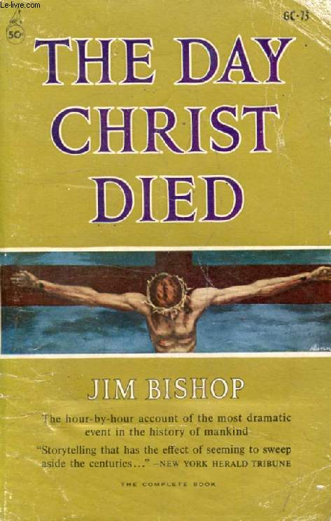 THE DAY CHRIST DIED