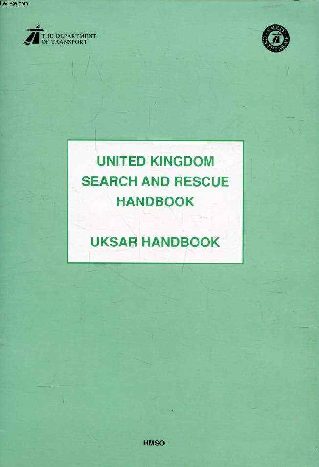UNITED KINGDOM SEARCH AND RESCUE HANDBOOK, UKSAR HANDBOOK
