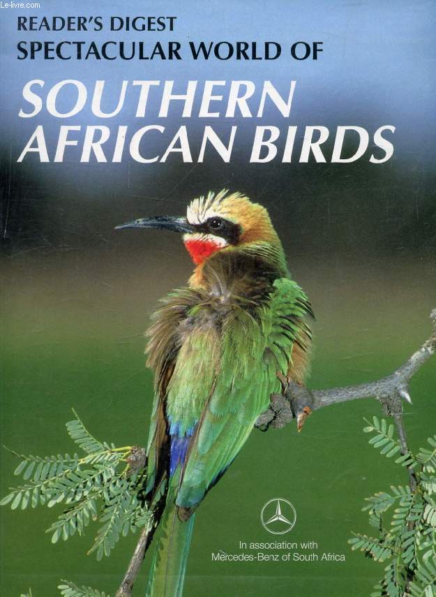 SPECTACULAR WORLD OF SOUTHERN AFRICAN BIRDS