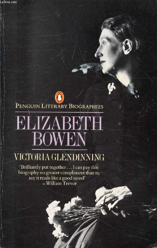 ELIZABETH BOWEN, Portrait of a Writer