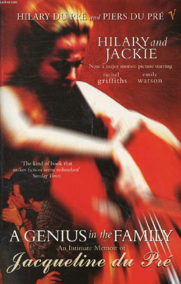 A GENIUS IN THE FAMILY, An Intimate Memoir of Jacqueline du Pr