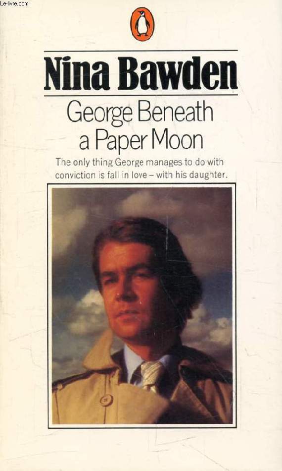 GEORGE BENEATH A PAPER MOON