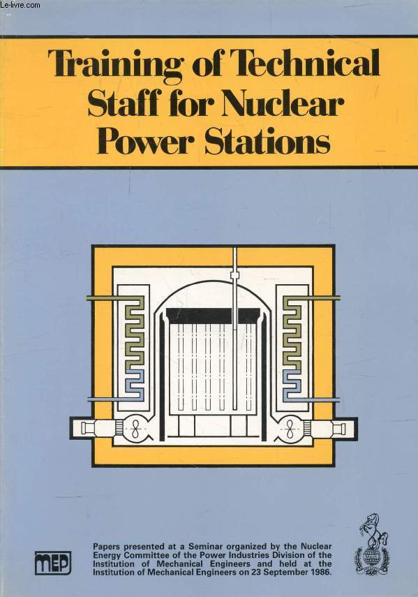 TRAINING OF TECHNICAL STAFF FOR NUCLEAR POWER STATIONS