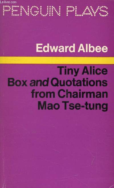 TINY ALICE, BOX, and QUOTATIONS FROM CHAIRMAN MAO TSE-TUNG