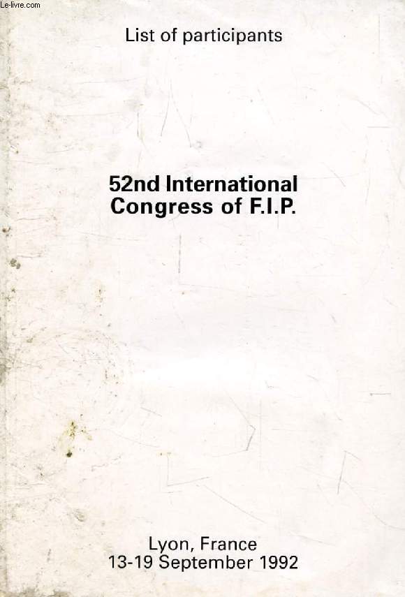 52nd INTERNATIONAL CONGRESS OF F.I.P., List of Participants