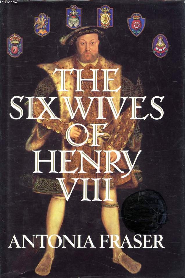 THE SIX WIFES OF HENRY VIII