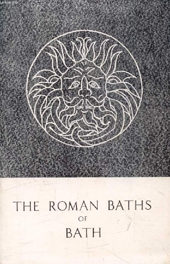 THE ROMAN BATHS OF BATH