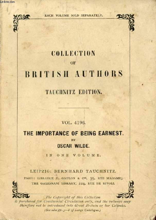 THE IMPORTANCE OF BEING EARNEST (Collection of British Authors, Vol. 4196)