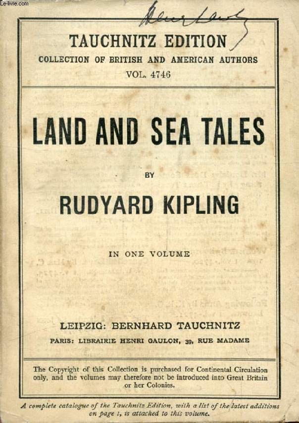 LAND AND SEA TALES FOR SCOUTS AND GUIDES (Collection of British and American Authors, Vol. 4746)