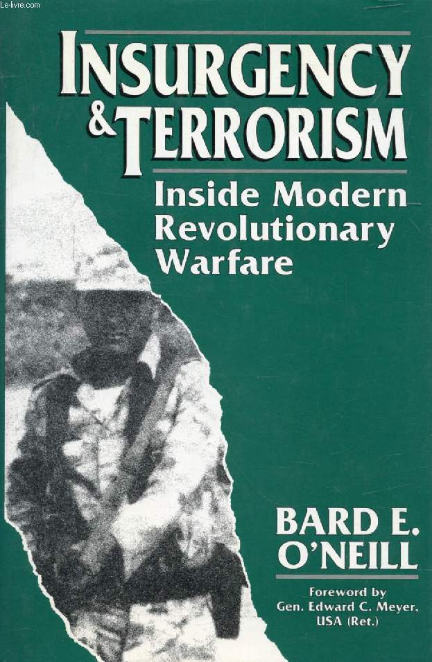 INSURGENCY & TERRORISM, Inside Modern Revolutionary Warfare
