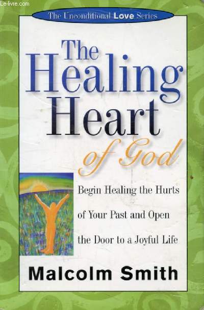 THE HEALING HEART OF GOD