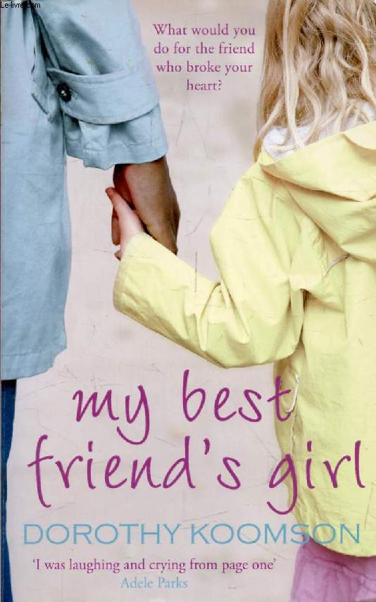 MY BEST FRIEND'S GIRL