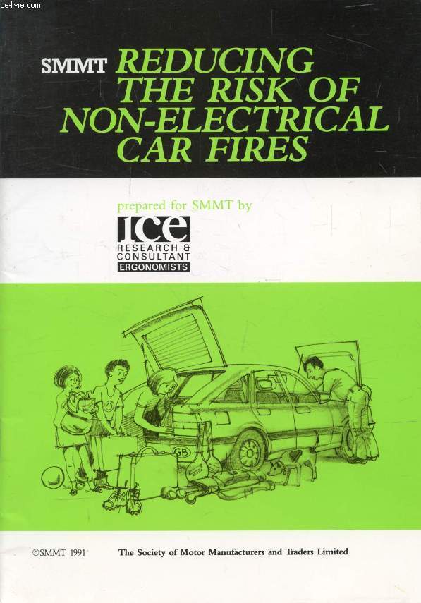 SMMT, REDUCING THE RISK OF NON-ELECTRICAL CAR FIRES