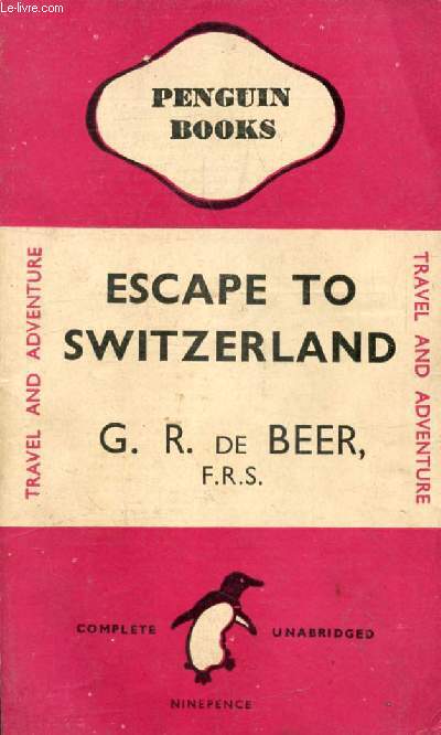 ESCAPE TO SWITZERLAND