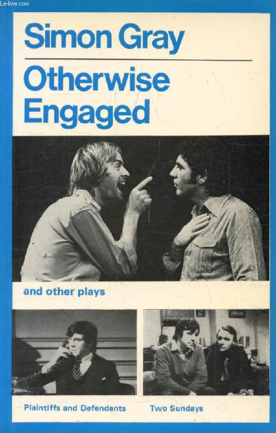 OTHERWISE ENGAGED, And Other Plays