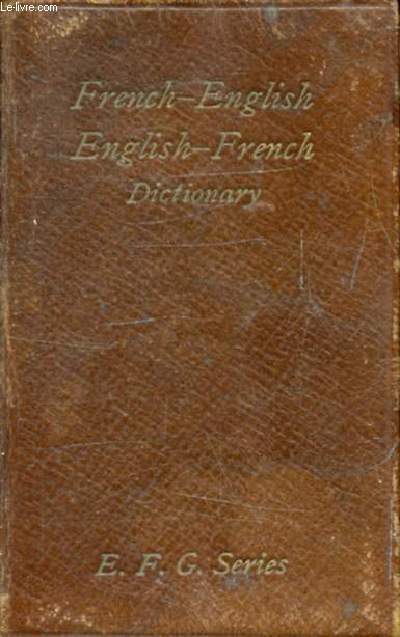 NEW POCKET PRONOUNCING DICTIONARY OF THE FRENCH AND ENGLISH LANGUAGES