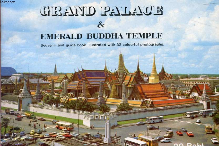 GRAND PALACE & EMERALD BUDDHA TEMPLE