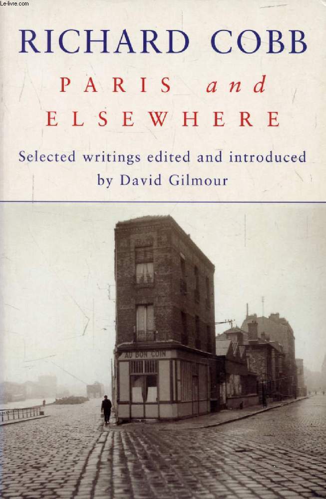 PARIS AND ELSEWHEERE, Selected Writings