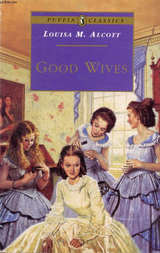 GOOD WIVES (Little Women, Part II)