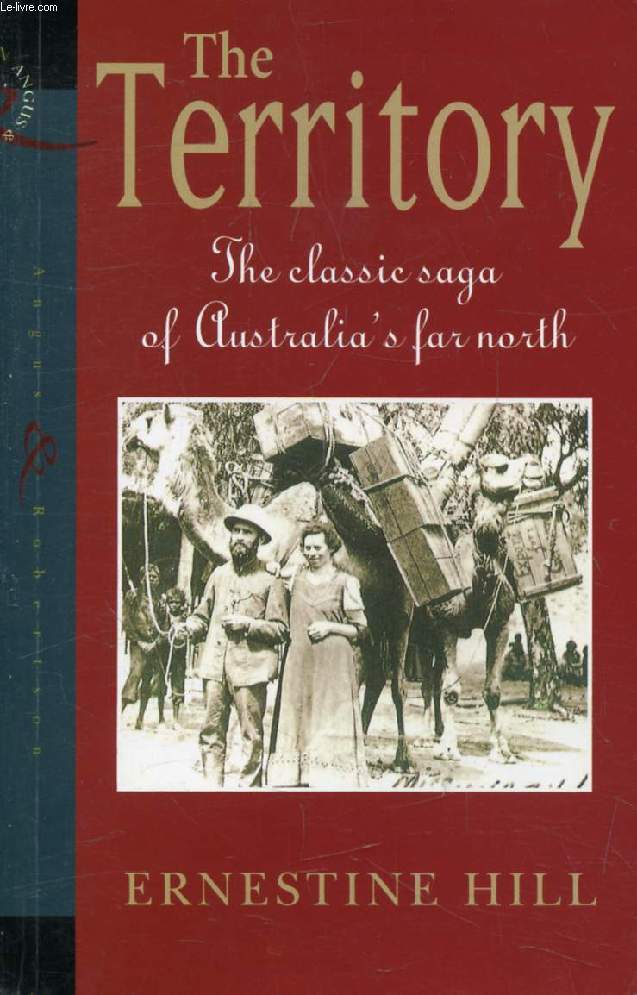 THE TERRITORY, The Classic Saga of Australia's Far North