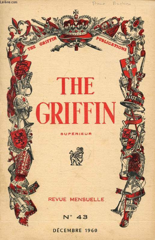 THE GRIFFIN, SUPERIEUR, N 43, DEC. 1960 (Contents: It happened at Christmas. The origin of Father Christmas. Christmas in England. History: Middle Ages (I). Max and Milly, Happy Christmas. The first Prince of Wales. Emil and the Detectives (3)...)