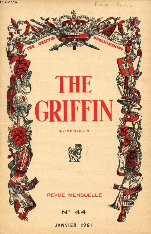 THE GRIFFIN, SUPERIEUR, N 44, JAN. 1961 (Contents: London. Emil and the Detectives (4). The Queen's Realm. Max and Milly, The snowmen. History: Middle Ages (2). The Scarecrow. At the dentist's...)