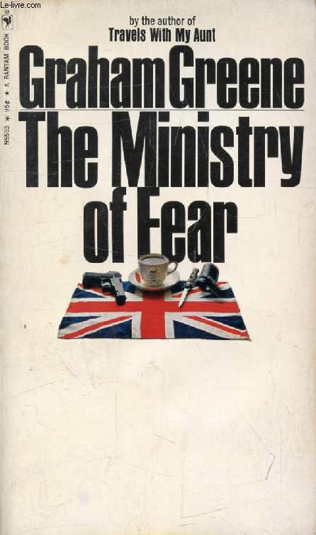 THE MINISTRY OF FEAR