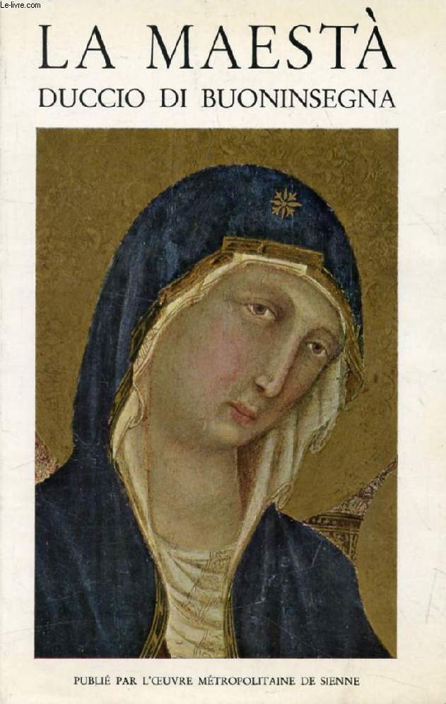 LA MAESTA', DUCCIO DI BUONINSEGNA