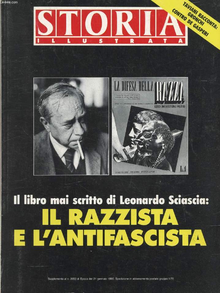 STORIA ILLUSTRATA, GENNAIO 1990 (Sommario: Il libro mai scritto di leonardo Sciascia, Il razzista e l'antifascista. Storia di un editore, L'altro volot della Medusa. Facsismo, Lettere inedite, Affreschi di razza. A 55 anni dall'attentato di Marsiglia...)