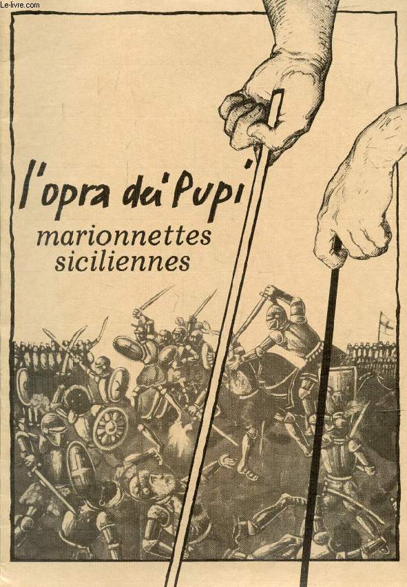 L'OPRA DEI PUPI, MARIONETTES SICILIENNES