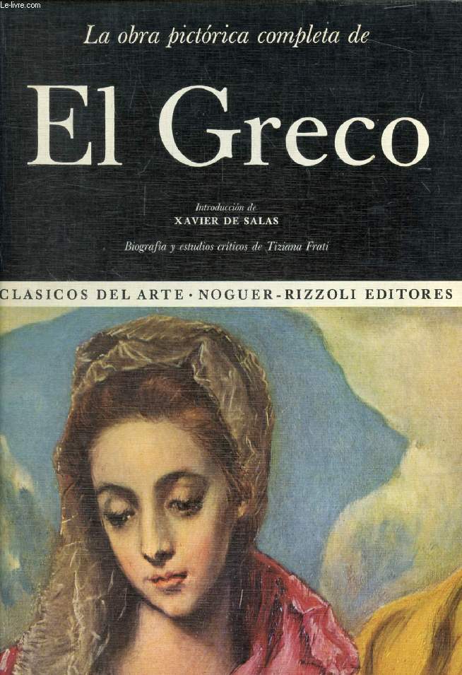 EL GRECO, La Obra Pictorica Completa De