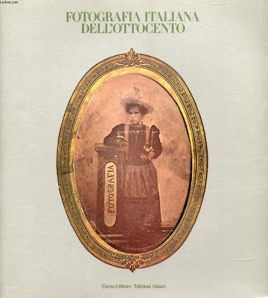 FOTOGRAFIA ITALIANA DELL'OTTOCENTO