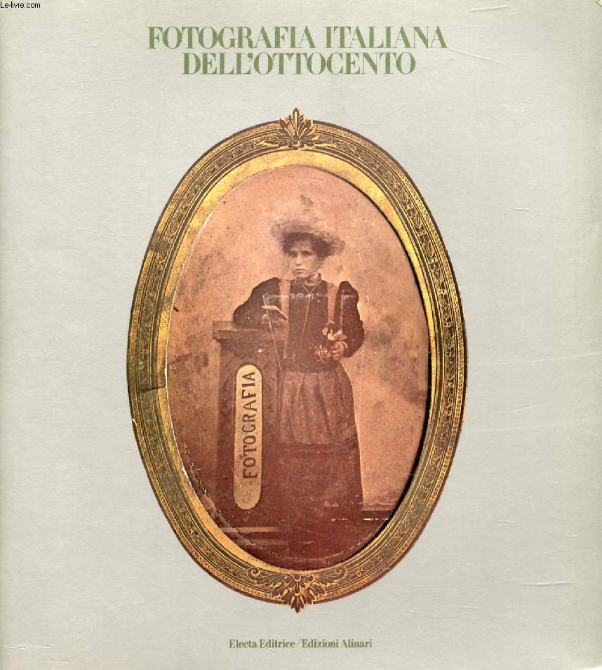 FOTOGRAFIA ITALIANA DELL'OTTOCENTO