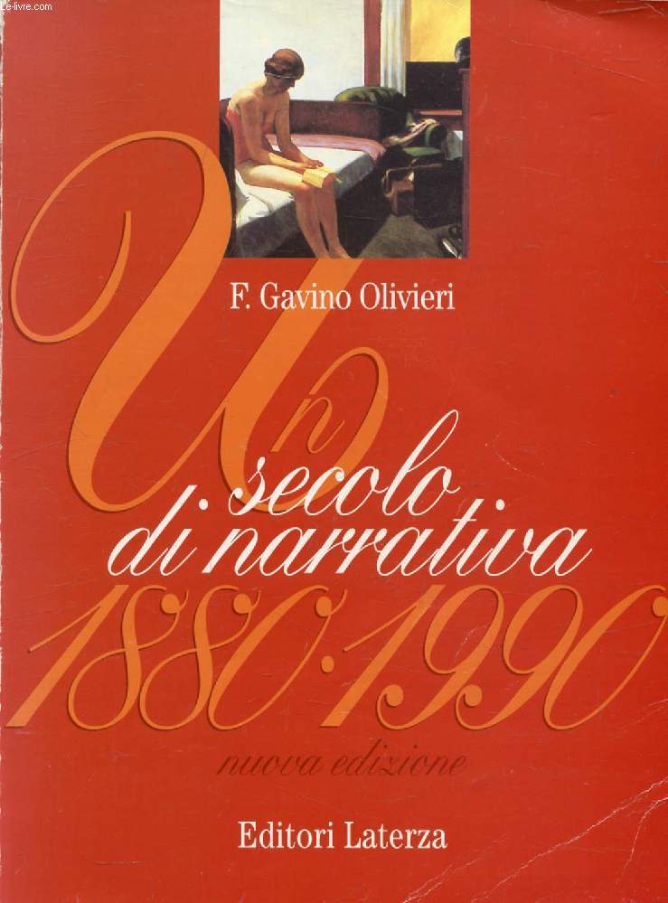 UN SECOLO DI NARRATIVA, 1880-1990