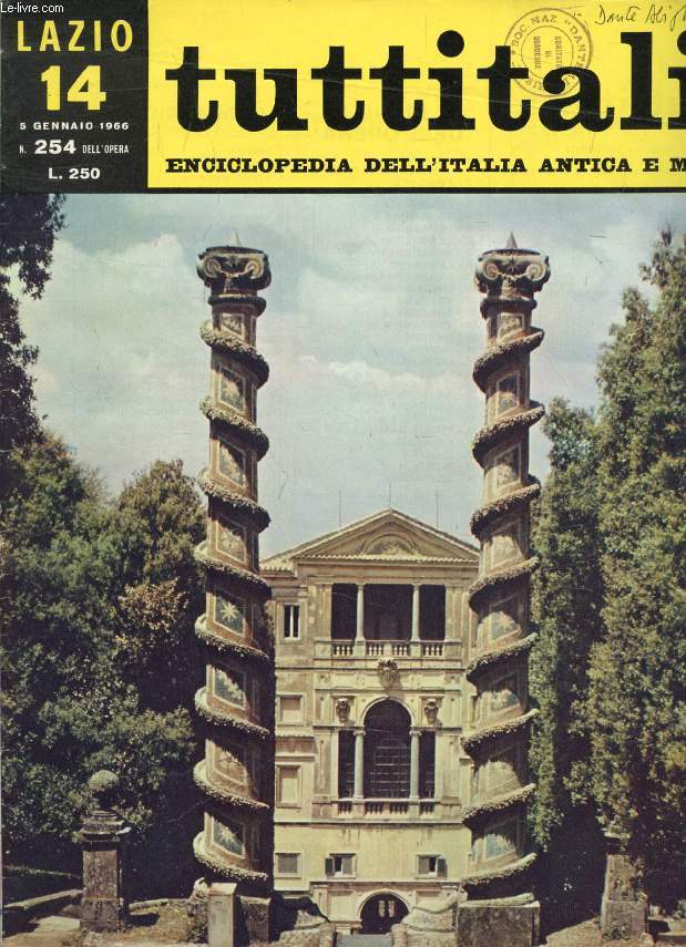 TUTTITALIA, N 254, GENN. 1966, LAZIO, 14, ENCICLOPEDIA DELL'ITALIA ANTICA E MODERNA (Sommario: Lazio II. I Castelli romani. L. Bigiaretto: I rudi progenitori di Roma. L. Cardi: Celebri vini. G. Cherubini: La citt dei latini. L. Salerno: Le ville...)