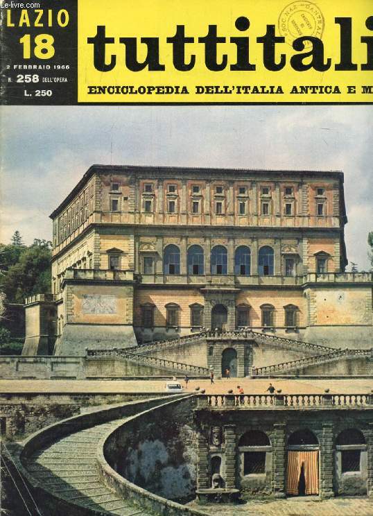 TUTTITALIA, N 258, FEBB. 1966, LAZIO, 18, ENCICLOPEDIA DELL'ITALIA ANTICA E MODERNA (Sommario: Lazio II. Viterbo. I. Faldi: Facies gotica e vignolesca (fine). U. Reale, La macchina di Santa Rosa. L. Gasperini: Dalle porte d'Etruria a Volsinii...)